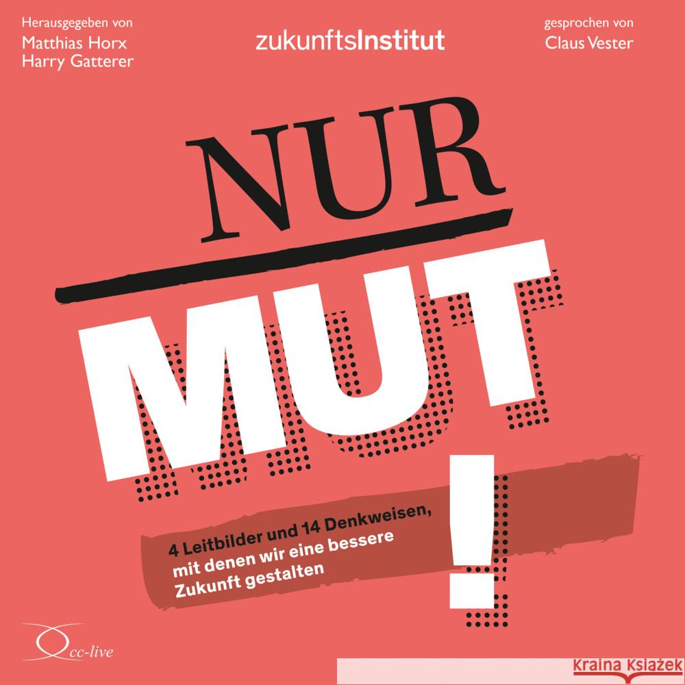 Nur Mut!, 4 Audio-CD  9783956164811 cc-live - książka