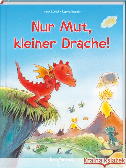 Nur Mut, kleiner Drache! Lückel, Kristin 9783780664419 Kaufmann - książka