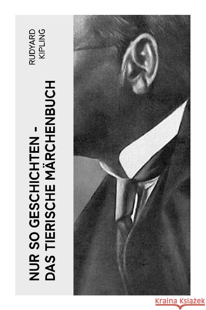 Nur so Geschichten - Das tierische Märchenbuch Kipling, Rudyard 9788027363438 e-artnow - książka