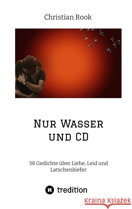 Nur Wasser und CD Rook, Christian 9783347631281 tredition - książka