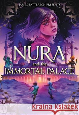 Nura and the Immortal Palace M. T. Khan 9780759557956 Jimmy Patterson - książka