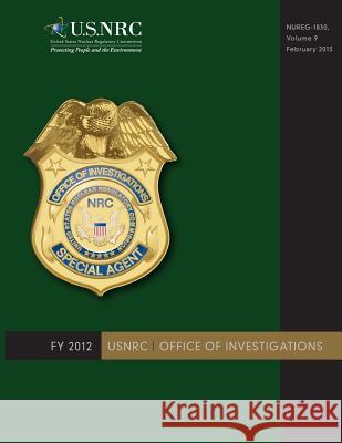 NUREG, Volume 9, February 2013 Commission, U. S. Nuclear Regulatory 9781499629576 Createspace - książka