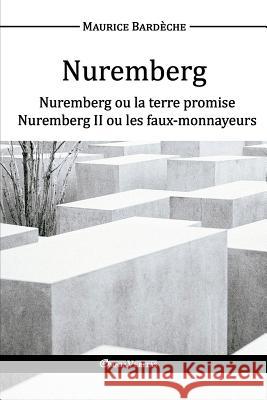 Nuremberg Maurice Bardèche 9781911417125 Omnia Veritas Ltd - książka