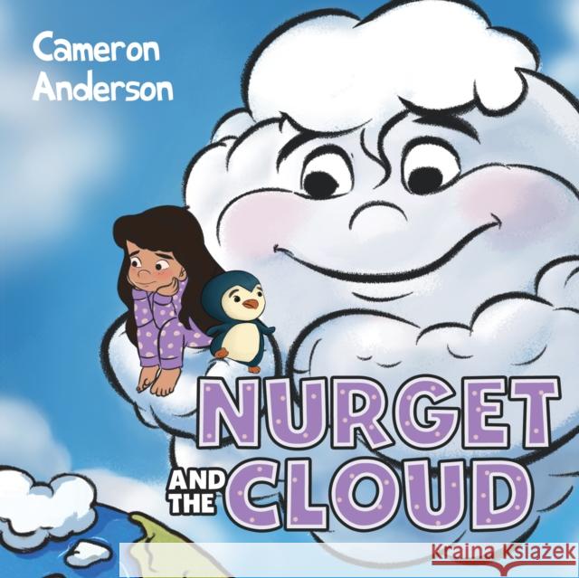 Nurget and the Cloud Cameron Anderson 9781787883543 Pegasus Elliot Mackenzie Publishers - książka