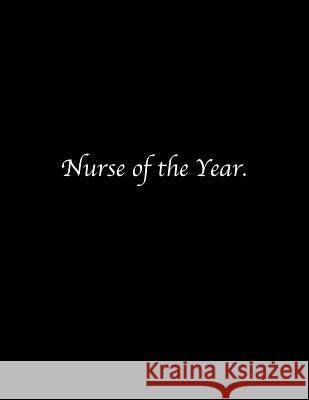 Nurse of the Year: Line Notebook Handwriting Practice Paper Workbook Tome Ryder 9781072450320 Independently Published - książka