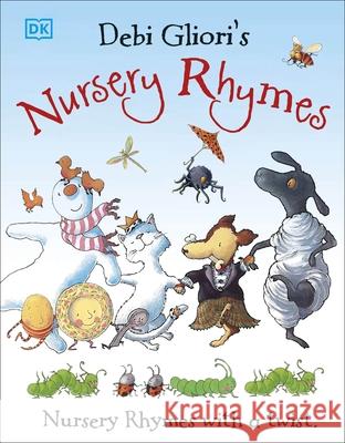 Nursery Rhymes Debi Gliori 9780241659151 Dorling Kindersley Ltd - książka