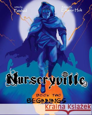 Nurseryville Book Two: Beginnings: Beginnings Andy Pollard Warren Curtis 9781535501842 Createspace Independent Publishing Platform - książka