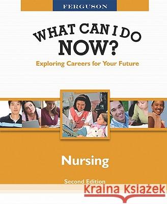 Nursing JG Ferguson Publishing Company 9780816060283 Ferguson Publishing Company - książka