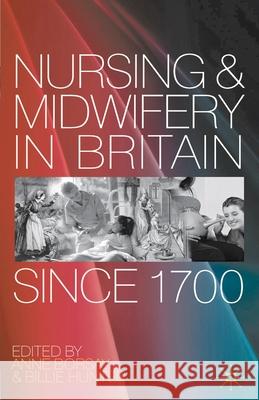 Nursing and Midwifery in Britain Since 1700 Anne Borsay 9780230247031  - książka