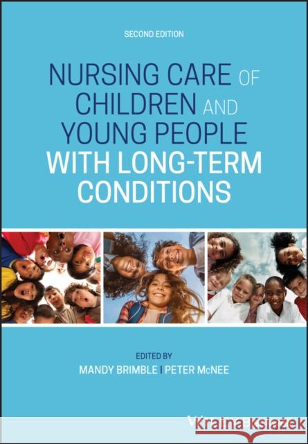 Nursing Care of Children and Young People with Long-Term Conditions Brimble, Mandy 9781119653110 Wiley-Blackwell - książka