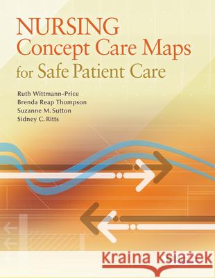 Nursing Concept Care Maps for Providing Safe Patient Care Wittmann-Price, Ruth 9780803630529 F. A. Davis Company - książka