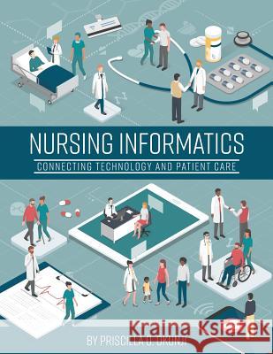 Nursing Informatics: Connecting Technology and Patient Care Priscilla O. Okunji 9781626616240 Cognella Academic Publishing - książka