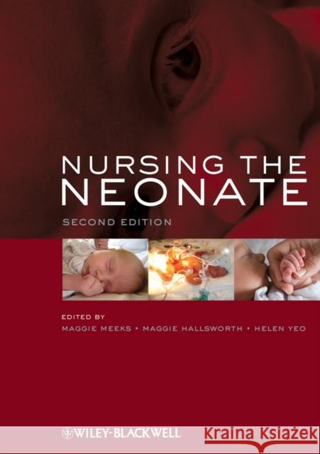 Nursing the Neonate Maggie Meeks 9781405149747  - książka