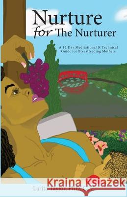 Nurture for the Nurturer Larita Taylor Delano Taylor 9781734204230 Twenty One Sixty Publishing, LLC - książka
