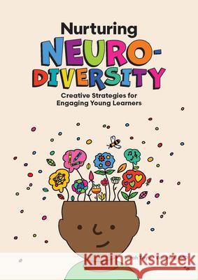 Nurturing Neurodiversity: Creative Strategies for Engaging Young Learners Sarah Taylor Vanover 9781636501505 Gryphon House - książka