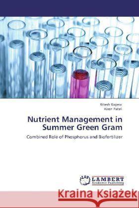 Nutrient Management in Summer Green Gram Gajera, Ritesh, Patel, Hiren 9783848438075 LAP Lambert Academic Publishing - książka