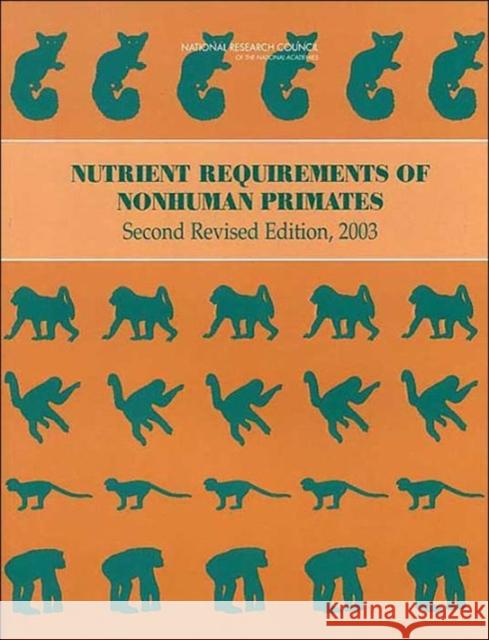 Nutrient Requirements of Nonhuman Primates: Second Revised Edition National Research Council 9780309069892 National Academy Press - książka