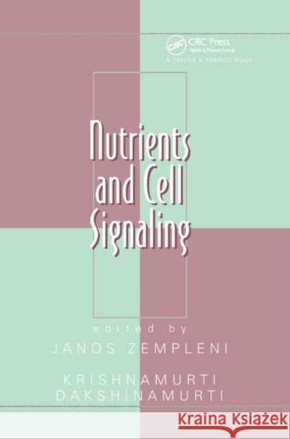 Nutrients and Cell Signaling Janos Zempleni Krishnamurti Dakshinamurti 9780367393076 CRC Press - książka