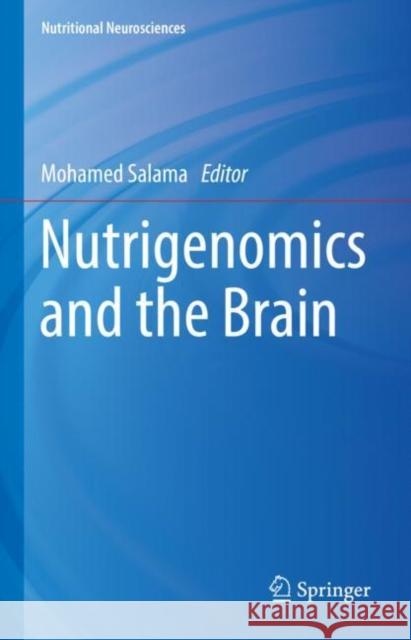 Nutrigenomics and the Brain  9789811692048 Springer Nature Singapore - książka