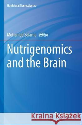 Nutrigenomics and the Brain  9789811692079 Springer Nature Singapore - książka