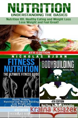 Nutrition & Fitness Nutrition & Bodybuilding Nicholas Bjorn 9781719345996 Createspace Independent Publishing Platform - książka