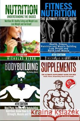 Nutrition & Fitness Nutrition & Bodybuilding & Supplements Nicholas Bjorn 9781719353663 Createspace Independent Publishing Platform - książka