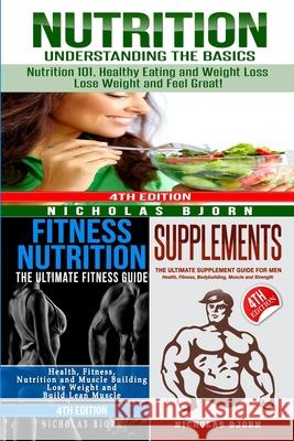 Nutrition & Fitness Nutrition & Supplements Nicholas Bjorn 9781719353502 Createspace Independent Publishing Platform - książka