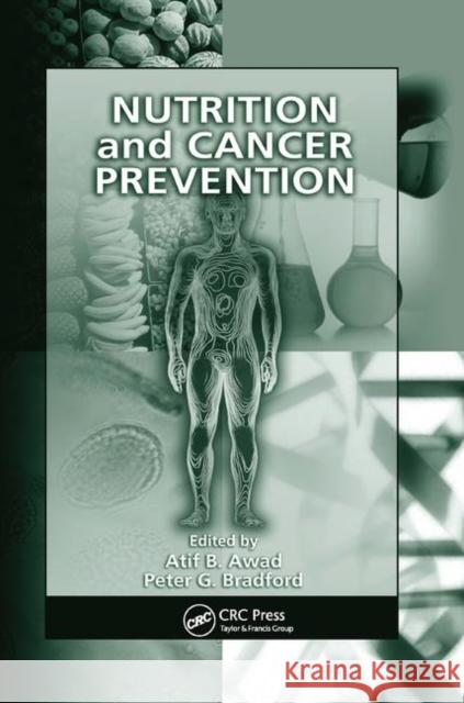 Nutrition and Cancer Prevention Atif B. Awad Peter G. Bradford 9780367392123 CRC Press - książka