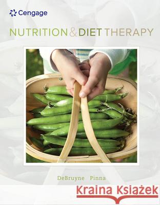 Nutrition and Diet Therapy Linda Kelly Debruyne Kathryn Pinna Eleanor Noss Whitney 9780357039861 Cengage Learning, Inc - książka