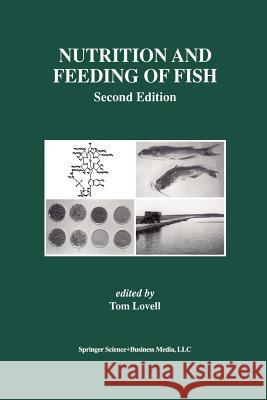 Nutrition and Feeding of Fish Tom Lovell 9781461372264 Springer - książka