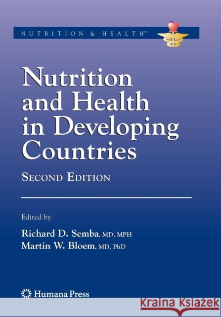 Nutrition and Health in Developing Countries Richard David Semba P. Piot Martin W. Bloem 9781493961122 Humana Press - książka