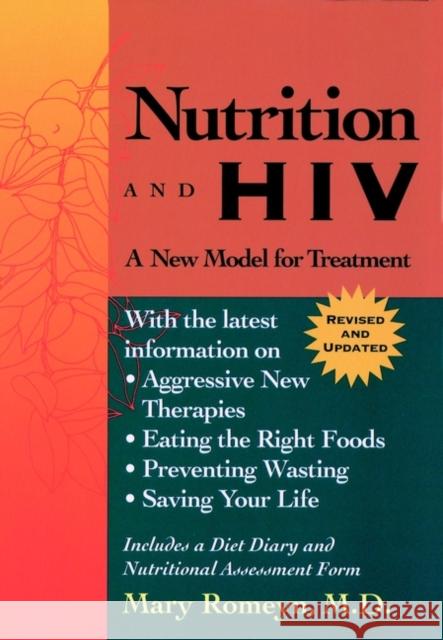 Nutrition and HIV: A New Model for Treatment Romeyn, Mary 9780787939649 Jossey-Bass - książka