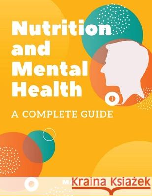 Nutrition and Mental Health Mary June Smith 9781952524202 S.S. Publishing - książka