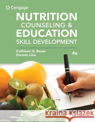 Nutrition Counseling and Education Skill Development Doreen (Montclair State University) Liou 9780357367667 Cengage Learning, Inc - książka