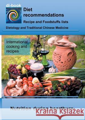 Nutrition during heartburn: E036 DIETETICS - Mouth and esophagus - Reflux Miligui, Josef 9783746097664 Books on Demand - książka