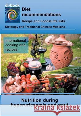 Nutrition during hyperuricaemia and gout: E047 DIETETICS - Metabolism - Hyperuricaemia and gout Miligui, Josef 9783746098401 Books on Demand - książka