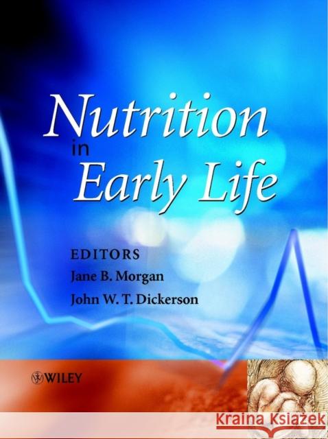 Nutrition in Early Life Mark P. T. Birkin Jane B. Morgan John W. T. Dickerson 9780471496243 John Wiley & Sons - książka