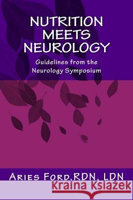 Nutrition Meets Neurology Aries Ford 9781537608426 Createspace Independent Publishing Platform - książka