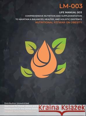 Nutritional Fit/ Life Manual 003: War on Obesity Tarry Bailey 9781967623976 Kinetic Digital Publishers - książka
