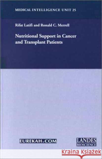 Nutritional Support in Cancer and Transplant Patients Rifat Latifi 9781587060496 Taylor and Francis - książka