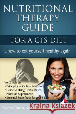 Nutritional Therapy Guide for a CFS Diet Malmsio, Helene 9781503206304 Createspace - książka