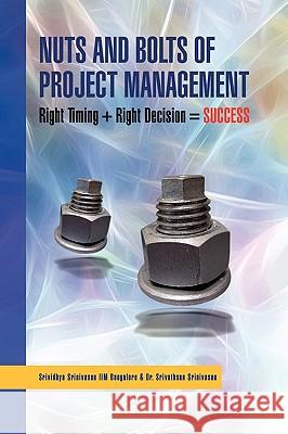 Nuts And Bolts of Project Management Srividhya 9781441565129 Xlibris Corporation - książka