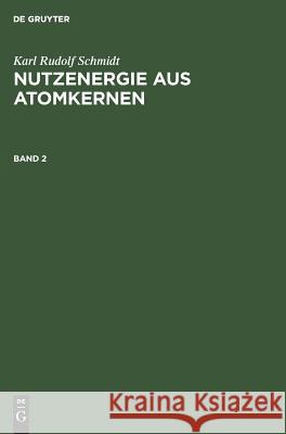Nutzenergie aus Atomkernen Heitmann, Hans Günter 9783111075273 Walter de Gruyter - książka