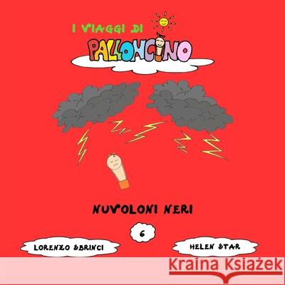Nuvoloni Neri Lorenzo Sbrinci Helen Star  9791280665300 Lorenzo Sbrinci - książka