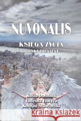 Nuvonalis Tadeusz Hutyra Kasia Dominik Konrad Stawiarski 9781716780233 Lulu.com - książka