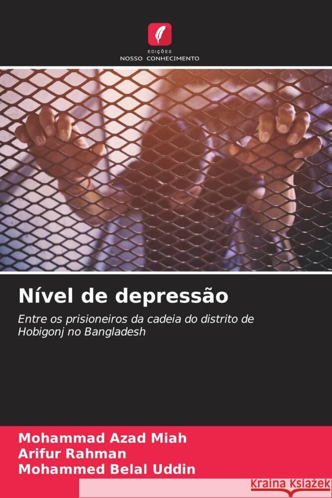 Nível de depressão Azad Miah, Mohammad, Rahman, Arifur, Belal Uddin, Mohammed 9786206384731 Edições Nosso Conhecimento - książka