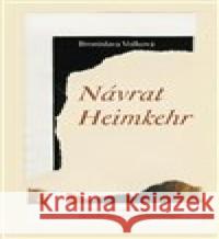 Návrat / Heimkehr Bronislava Volková 9788074653797 Pavel Mervart - książka