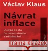 Návrat inflace Václav Klaus 9788075420800  - książka