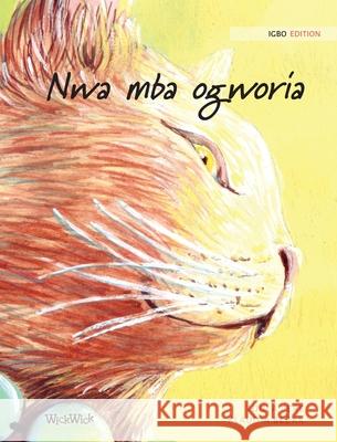 Nwa mba ogworia: Igbo Edition of The Healer Cat Tuula Pere Klaudia Bezak Ikechukwu John Nwakpu 9789523572119 Wickwick Ltd - książka