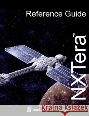 NXTera 7 Reference Manual: Enabling Enterprise Evolution Kevin Barnes 9781678075477 Lulu.com - książka
